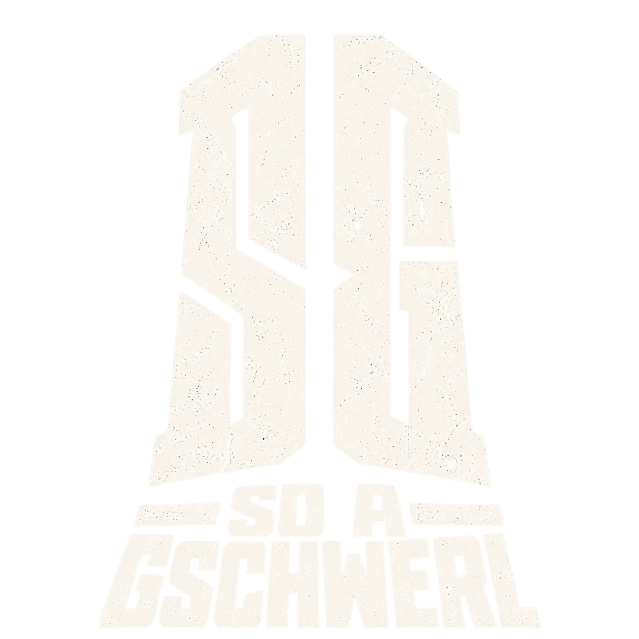 SO A GSCHWERL